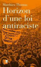 L'horizon d'une loi antiraciste