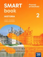 Poznać przeszłość 2. Liceum i technikum. Podręcznik. Zakres podstawowy. Smartbook