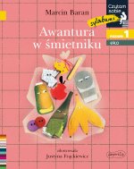 Awantura w śmietniku. Czytam sobie sylabami. Poziom 1