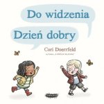 Do widzenia, dzień dobry