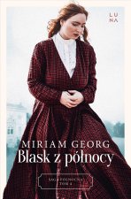 Blask z północy. Saga Północna. Tom 4