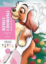 Kolorowanka antystresowa Disney. Dzieci i dorośli. Iluzje optyczne. Zagadkowe rysunki