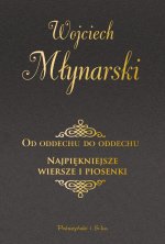Od oddechu do oddechu. Najpiękniejsze wiersze i piosenki