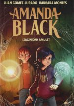 Amanda Black i zaginiony amulet. Tom 2