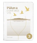 Pálava - O dvě deci výš
