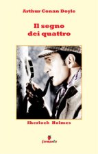 Sherlock Holmes. Il segno dei quattro