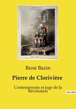 PIERRE DE CLORIVIERE