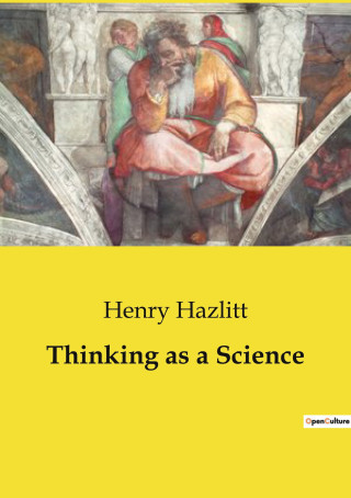THINKING AS A SCIENCE
