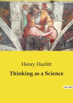 THINKING AS A SCIENCE