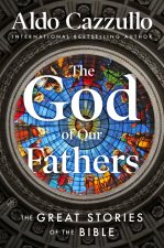 The God of Our Fathers
