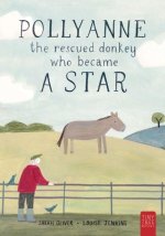 Pollyanne - the Rescued Donkey Who Became a Star