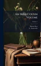 An Irish Cousin Volume