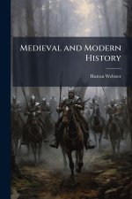 Medieval and Modern History