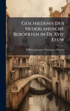 Geschiedenis Der Nederlandsche Beroerten in De Xvie Eeuw