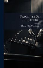PrÃ(c)ceptes De RhÃ(c)torique