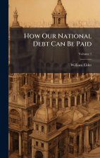 How Our National Debt Can Be Paid
