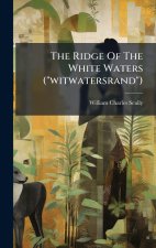 The Ridge Of The White Waters (