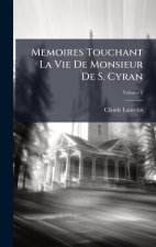 Memoires Touchant La Vie De Monsieur De S. Cyran
