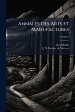 Annales Des Arts Et Manufactures