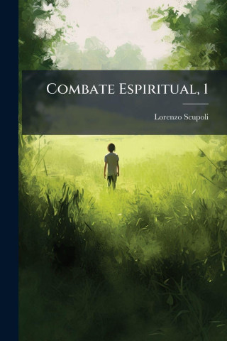 Combate Espiritual, 1