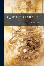 Quadratura Circuli ...