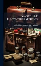 A System Of Electrotherapeutics