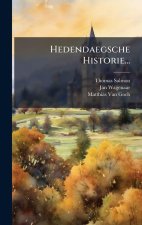 Hedendaegsche Historie...