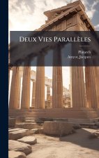 Deux Vies Parallèles