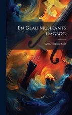 En Glad Musikants Dagbog