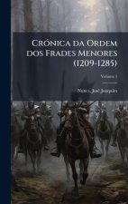 CrÃ3nica da Ordem dos Frades Menores (1209-1285)