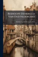 Beknoopt Denkbeeld Van Oud Nederland