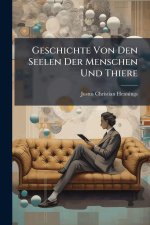 Geschichte Von Den Seelen Der Menschen Und Thiere