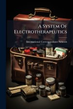 A System Of Electrotherapeutics