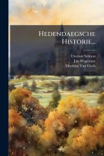 Hedendaegsche Historie...