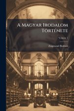 A Magyar Irodalom TörtÃ(c)nete