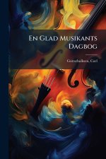 En Glad Musikants Dagbog