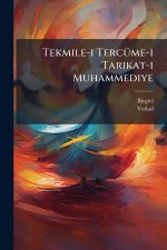 Tekmile-i TercÃ1/4me-i Tarikat-i Muhammediye