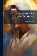 Monument Ã La Gloire De Marie