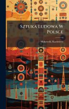 Sztuka Ludowa W Polsce