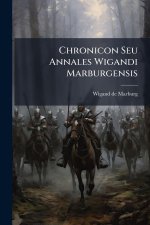 Chronicon Seu Annales Wigandi Marburgensis