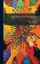 Justice Et CharitÃ(c)