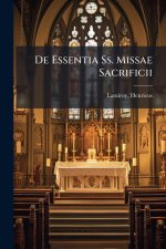 De Essentia Ss. Missae Sacrificii