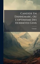 Candide En Dannemarc, Ou L'optimisme Des HonnÃates Gens