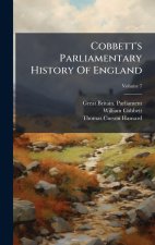 Cobbett's Parliamentary History Of England