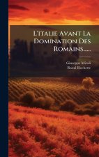 L'italie Avant La Domination Des Romains......