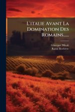 L'italie Avant La Domination Des Romains......