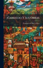 Carriedo Y Sus Obras
