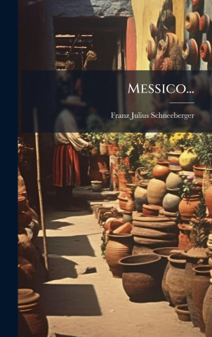 Messico...