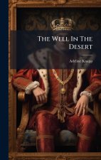 The Well In The Desert