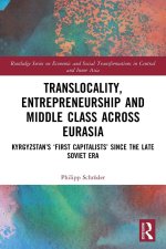 Translocality, Entrepreneurship and Middle Class Across Eurasia